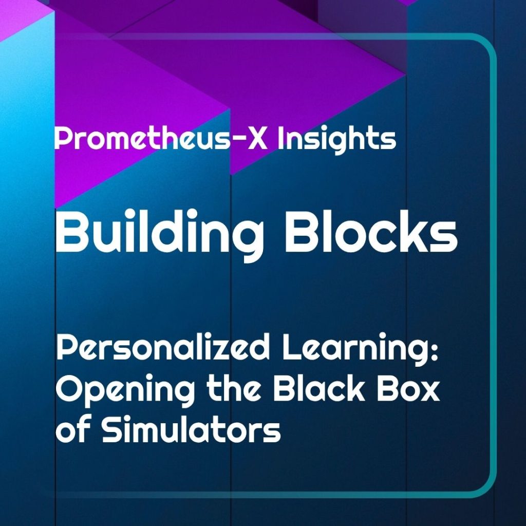 Personalized Learning: Opening the Black Box of Simulators